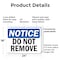 Signmission Do Not Remove, 24 in W x Rectangle, Plastic OS-2PACK-NS-P-1824-L-11351 - alternate 3